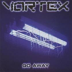 Vortex (POR) : Go Away
